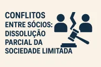 Imagem principal do artigo Conflitos entre Sócios: Dissolução Parcial da Sociedade Limitada